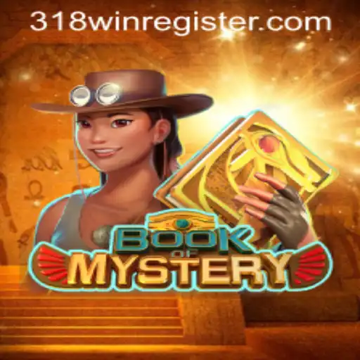 Book of Mystery: Unlocking the Enigmas with 318win