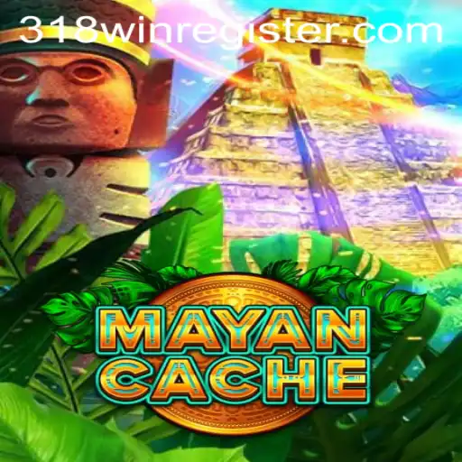 Unveiling MayanCache: The Thrilling Adventure with 318win